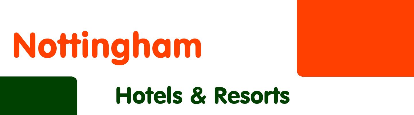 Best hotels & resorts in Nottingham - Rating & Reviews